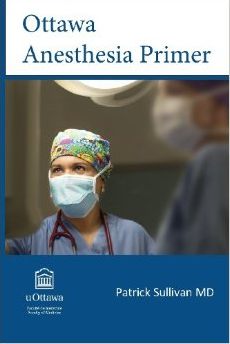 Ottawa Anesthesia Primer